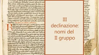 La terza declinazione: i nomi del secondo gruppo