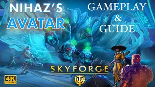 Skyforge : Nihaz Avatar Guide