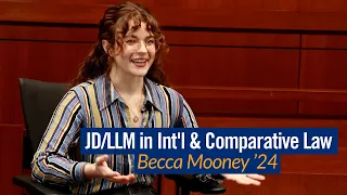 Becca Mooney '24 | Duke Law JD/LLM in Comparative & International Law