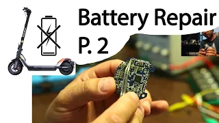 Revive Your Segway Ninebot E-Scooter Battery: The Ultimate Teardown and Recharge Guide - Part 2