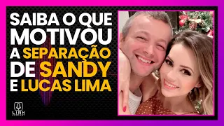LUCAS LIMA FOI QUEM PEDIU O DIVÓRCIO DE SANDY | LINK PODCAST