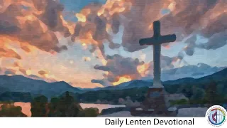 Daily Lent Devotional 2-25-21