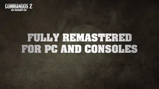 Commandos 2 HD Remaster - Trailer Gamescom 2019