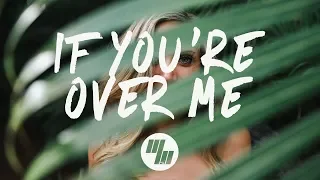 Years & Years - If You're Over Me (Lyrics) NOTD Remix