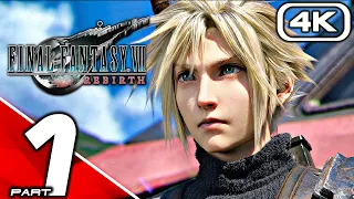 FINAL FANTASY 7 REBIRTH Gameplay Walkthrough Part 1 (FULL GAME 4K 60FPS) No Commentary