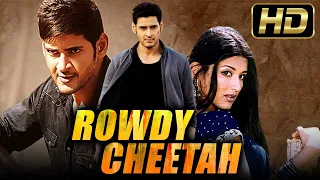 Rowdy Cheetah (राउडी चीता) HD Hindi Dubbed Full Movie | Mahesh Babu, Sonali Bendre