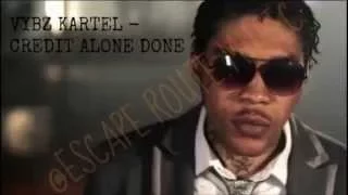 VYBZ KARTEL - CREDIT ALONE DONE NEW MONEY RIDDIM 2014