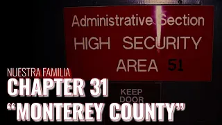 NUESTRA FAMILIA-CHAPTER 31-MONTEREY COUNTY