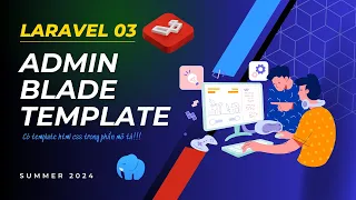 SU24 - Laravel 03 - Blade Teplate Admin - Có layout html css