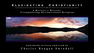 1. Elucidating Christianity: A Beginning is a Very Delicate Time