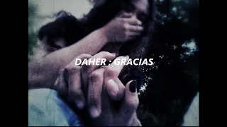 DAHER - Gracias // Letra Lo Que La Vida Me Robo OST