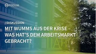 Nürnberger Gespräche: Mit Wumms aus der Krise – was hat’s dem Arbeitsmarkt gebracht?