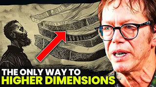 How Exploring Higher Dimensions Can Expand Your Consciousness!