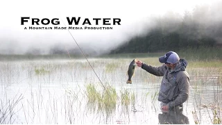 Frog Water - Topwater Fly Fishing for Bass in Oregon