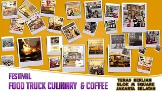 FFT || CULINARY & COFFEE | BLOK M SQUARE, JAKARTA 2019