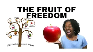 SUNDAY SCHOOL LESSON: THE FRUIT OF FREEDOM | Galatians 5: 16- 26 | May 29, 2022