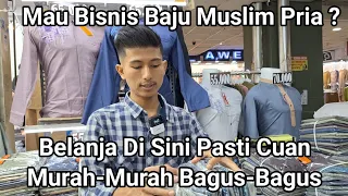 BELANJA DI SINI PASTI CUAN. BAJU MUSLIM PRIA MURAH DAN BAGUS. COCOK BUAT BISNIS