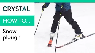 How To Snowplough | Crystal Ski