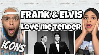 THIS IS A TREASURE!!..| FIRST TIME HEARING Frank Sinatra & Elvis Presley - Love Me Tender Reaction