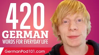 420 German Words for Everyday Life - Basic Vocabulary #21
