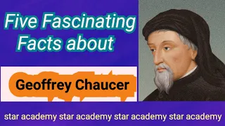 Geoffrey Chaucer / interesting facts about Geoffrey Chaucer / Father of English Literature