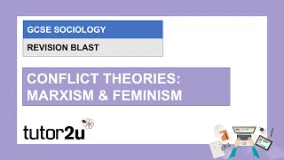 AQA GCSE Sociology Revision Blast | Marxism & Feminism | 27 Apr 2021