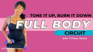 Tone it up, Burn 🔥 it Down Full Body Circuit with Tiffany Rothe