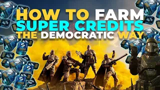 HOW TO Farm SUPER CREDITS the DEMOCRATIC WAY in Helldivers 2