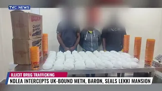 Illicit Drug Trafficking:  NDLEA Intercepts UK-Bound Meth, Baron, Seals Lekki Mansion