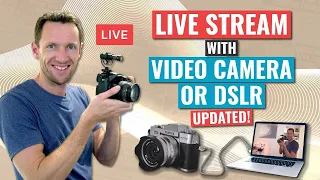 How to Live Stream with a Video Camera or DSLR (as a Webcam!)