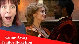 Come Away Trailer REACTION!