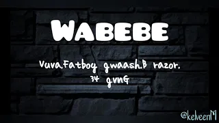Wabebe lyrics.