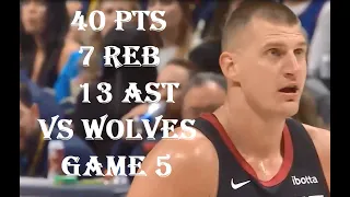 Nikola Jokic 40 Pts 7 Reb 13 Ast Minnesota Timberwolves vs Denver Nuggets Game 5 HIGHLIGHTS