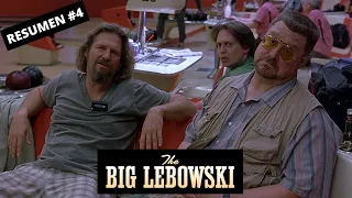 THE BIG LEBOWSKI | RESUMEN #4 | en 10 minutos