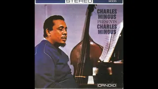 Charles Mingus Presents Charles Mingus 1960 Full Album