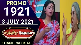 CHANDRALEKHA | 3 JULY 2021 | PROMO 1921 #chandralekha