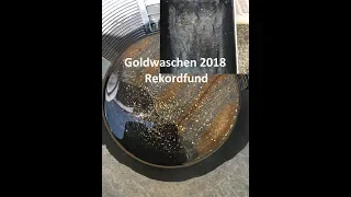 Goldwaschen mit Rekordfund 7,57g !! (Österreich)