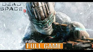 DEAD SPACE 3 Full Gameplay Walkthrough - No Commentary 4K (#DeadSpace3 Full Game)