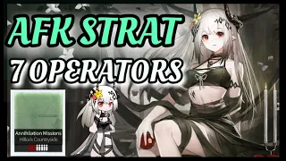 [Arknights] Annihilation 12 - Hillock Countryside | AFK Strat