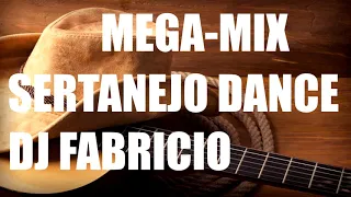 MEGA MIX-SERTANEJO DANCE-DJ FABRICIO URUGUAIANA-RS