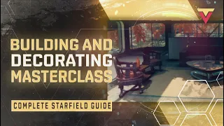 Starfield MASTERCLASS In Building and Decorating Homes