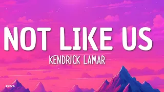 Kendrick Lamar - Not Like Us (Lyrics)