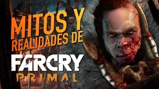 Mitos y realidades de Far Cry Primal