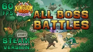 Kingdom Rush Origins - All BOSS Battles (Steam Version)