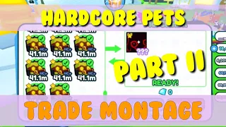 Hardcore Pets, Trading Montage x Compilations on Pet Simulator X PART 2 | Roblox