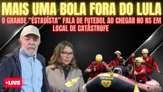 LULA CHEGA NO RIO GRANDE DO SUL E AO INVÉS DE SE SOLIDARIZAR COM A POPULAÇÃO FALA DE FUTEBOL