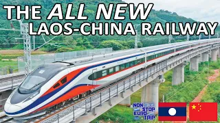 The ALL NEW Laos-China Railway / Southeast Asia's Best Trains