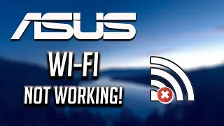 Fix Asus Wi-Fi Not Working in Windows   10/8/7 [2024]