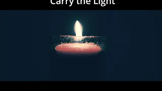 Carry the Light