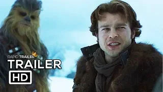 SOLO: A STAR WARS STORY Official Trailer (2018) Han Solo Movie HD